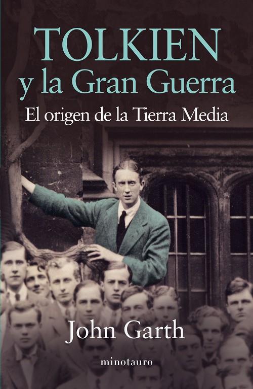 TOLKIEN Y LA GRAN GUERRA | 9788445006641 | GARTH, JOHN | Galatea Llibres | Librería online de Reus, Tarragona | Comprar libros en catalán y castellano online