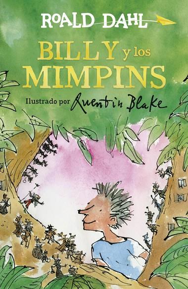 BILLY Y LOS MIMPINS | 9788420486895 | DAHL, ROALD | Galatea Llibres | Llibreria online de Reus, Tarragona | Comprar llibres en català i castellà online