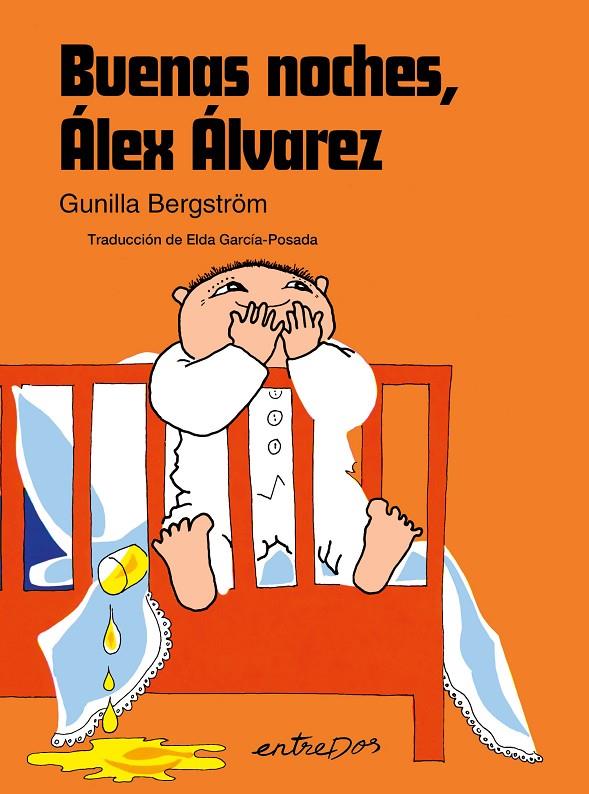 BUENAS NOCHES, ÁLEX ÁLVAREZ | 9788418900778 | BERGSTRÕM, GUNILLA | Galatea Llibres | Llibreria online de Reus, Tarragona | Comprar llibres en català i castellà online