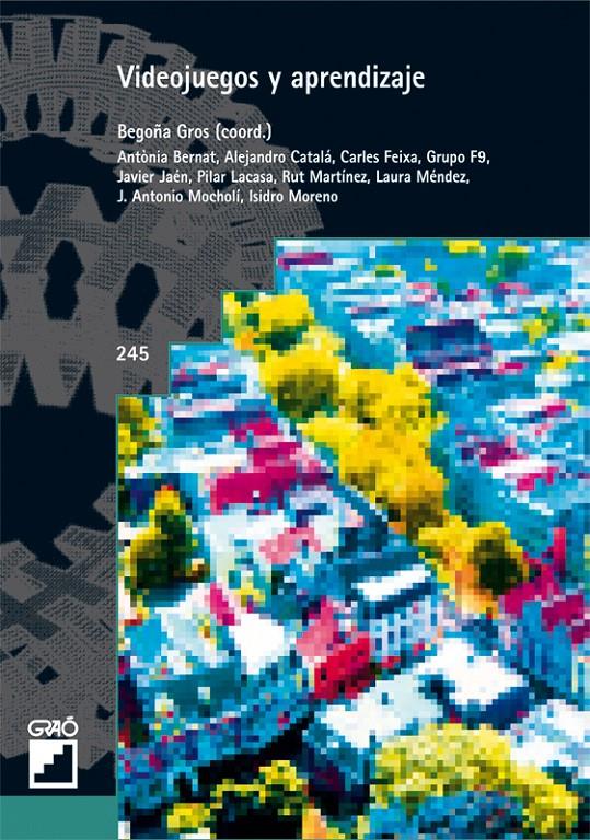 VIDEOJUEGOS Y APRENDIZAJE | 9788478275397 | GROS, BEGOÑA | Galatea Llibres | Librería online de Reus, Tarragona | Comprar libros en catalán y castellano online