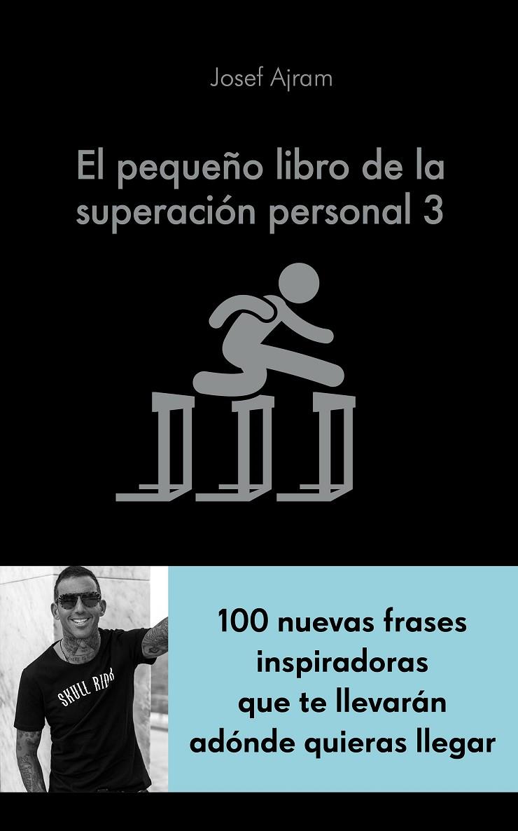 EL PEQUEÑO LIBRO DE LA SUPERACIÓN PERSONAL 3 | 9788417568894 | AJRAM, JOSEF | Galatea Llibres | Llibreria online de Reus, Tarragona | Comprar llibres en català i castellà online