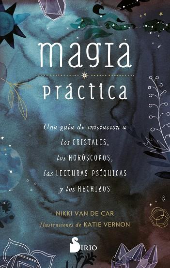 MAGIA PRÁCTICA | 9788419105257 | VAN DE CAR, NIKKI | Galatea Llibres | Llibreria online de Reus, Tarragona | Comprar llibres en català i castellà online