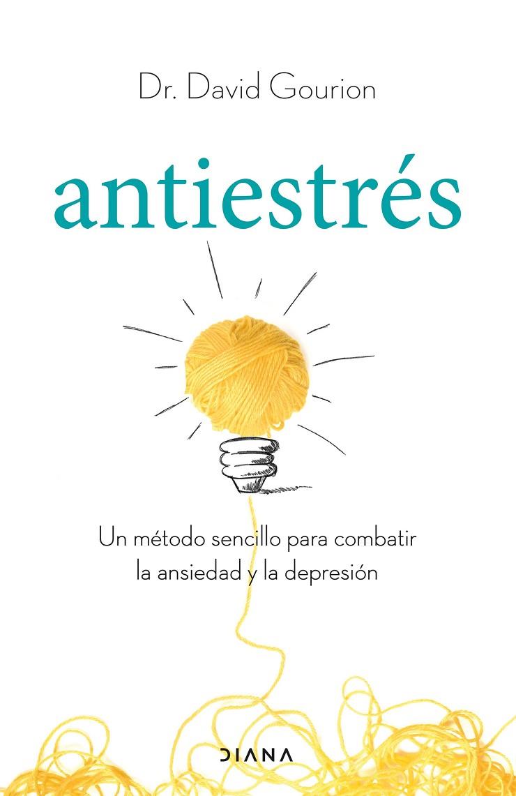 ANTIESTRÉS | 9788411190725 | GOURION, DAVID | Galatea Llibres | Librería online de Reus, Tarragona | Comprar libros en catalán y castellano online