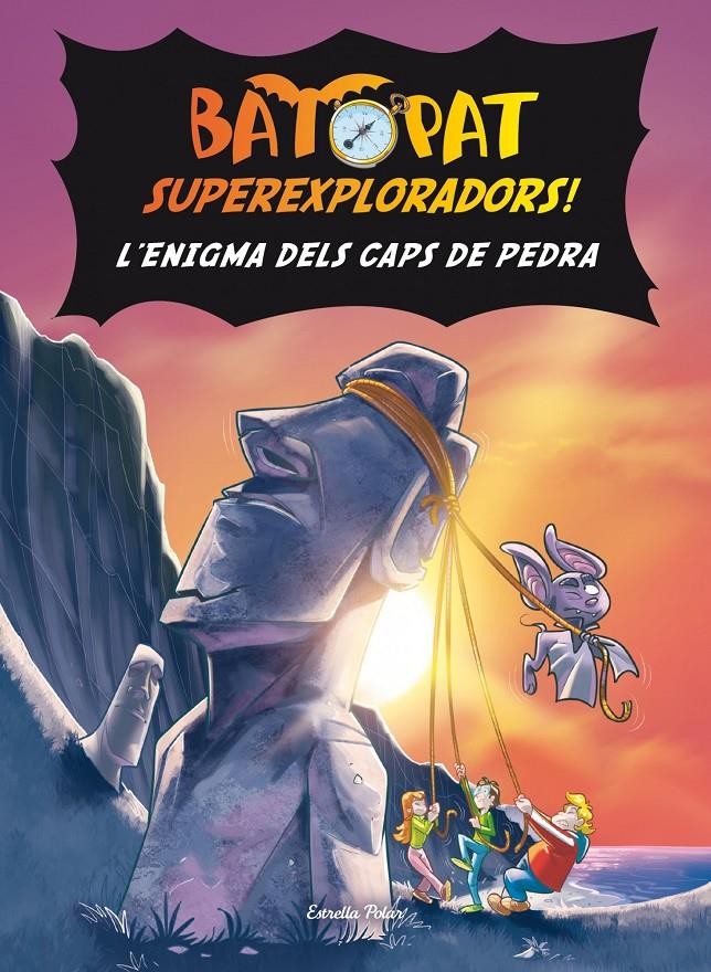 L'ENIGMA DELS CAPS DE PEDRA (BAT PAT SUPEREXPLORADORS, 5) | 9788490573563 | PAVANELLO, ROBERTO | Galatea Llibres | Llibreria online de Reus, Tarragona | Comprar llibres en català i castellà online