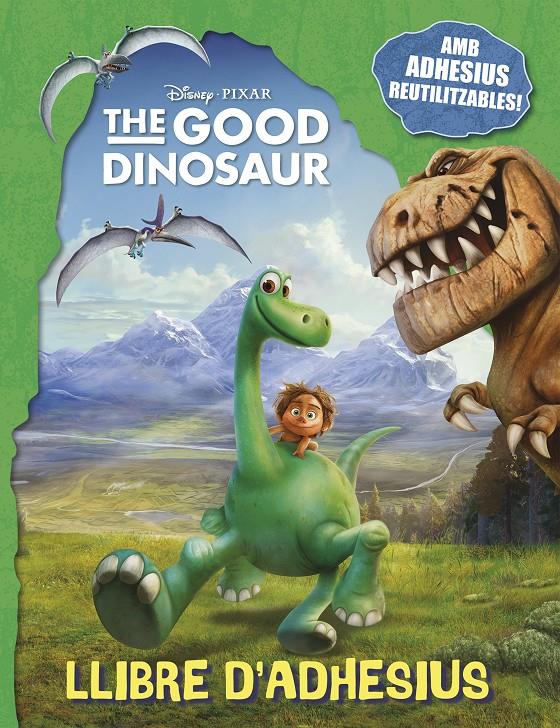THE GOOD DINOSAUR. LLIBRE D'ADHESIUS | 9788416519026 | Galatea Llibres | Llibreria online de Reus, Tarragona | Comprar llibres en català i castellà online