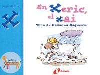 XERIC, EL XAI, EN | 9788483042076 | ESQUERDO, SUSANNA | Galatea Llibres | Librería online de Reus, Tarragona | Comprar libros en catalán y castellano online