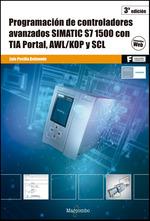 PROGRAMACIÓN DE CONTROLADORES AVANZADOS SIMATIC S7 1500 CON TIA PORTAL,  AWL/KOP | 9788426727343 | PECIÑA BELMONTE, LUIS | Galatea Llibres | Librería online de Reus, Tarragona | Comprar libros en catalán y castellano online