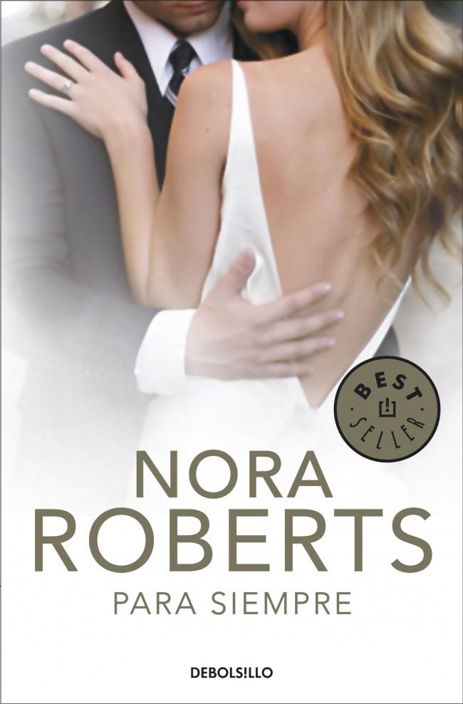 PARA SIEMPRE | 9788499898780 | ROBERTS, NORA | Galatea Llibres | Llibreria online de Reus, Tarragona | Comprar llibres en català i castellà online