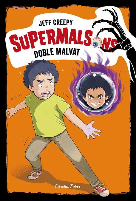 SUPERMALSONS. DOBLE MALVAT (Nº 3) | 9788491376354 | CREEPY, JEFF | Galatea Llibres | Llibreria online de Reus, Tarragona | Comprar llibres en català i castellà online