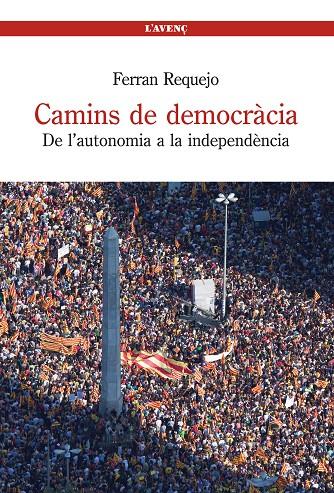 CAMINS DE DEMOCRACIA | 9788488839497 | REQUEJO, FERRAN | Galatea Llibres | Llibreria online de Reus, Tarragona | Comprar llibres en català i castellà online