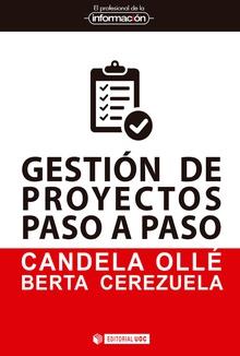 GESTIóN DE PROYECTOS PASO A PASO | 9788491169116 | OLLÉ, CANDELA / CEREZUELA, BERTA | Galatea Llibres | Librería online de Reus, Tarragona | Comprar libros en catalán y castellano online