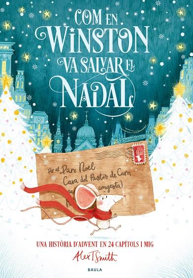 COM EN WINSTON VA SALVAR EL NADAL | 9788447953639 | SMITH, ALEX T. | Galatea Llibres | Librería online de Reus, Tarragona | Comprar libros en catalán y castellano online