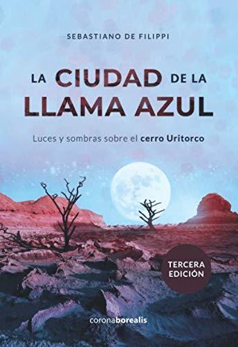 LA CIUDAD DE LA LLAMA AZUL | 9788494989261 | DE FILIPPI, SEBA | Galatea Llibres | Llibreria online de Reus, Tarragona | Comprar llibres en català i castellà online