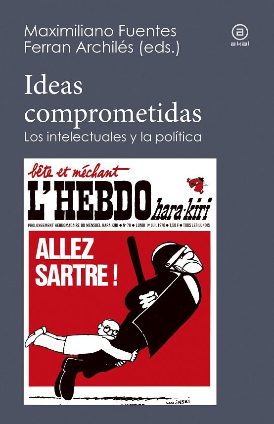 IDEAS COMPROMETIDAS | 9788446045731 | FUENTES, MAXIMILIANO | Galatea Llibres | Librería online de Reus, Tarragona | Comprar libros en catalán y castellano online