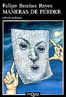 MANERAS DE PERDER | 9788483100219 | BENITEZ REYES, FELIPE | Galatea Llibres | Librería online de Reus, Tarragona | Comprar libros en catalán y castellano online