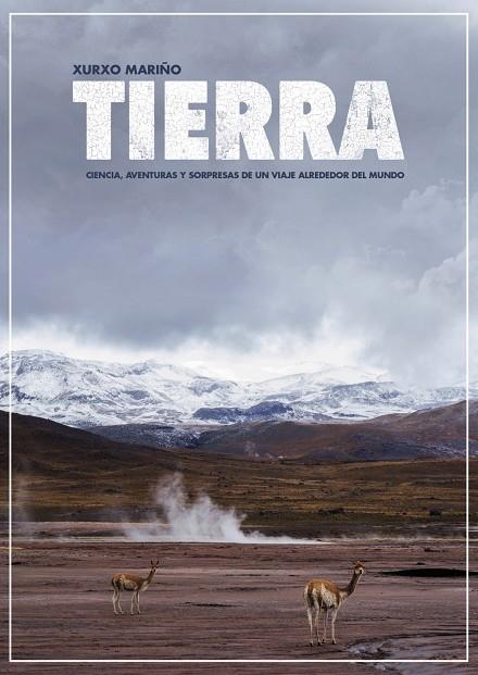 TIERRA. CIENCIA, AVENTURAS Y SORPRESAS DE UN VIAJE ALREDEDOR DEL MUNDO | 9788491211815 | MARIÑO, XURXO | Galatea Llibres | Llibreria online de Reus, Tarragona | Comprar llibres en català i castellà online