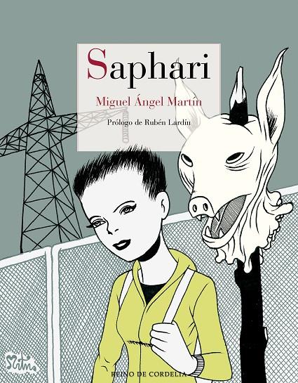 SAPHARI | 9788418141201 | MARTÍN, MIGUEL ÁNGEL | Galatea Llibres | Librería online de Reus, Tarragona | Comprar libros en catalán y castellano online