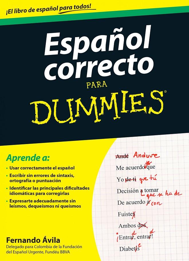 ESPAÑOL CORRECTO PARA DUMMIES | 9788432902680 | ÁVILA, FERNANDO | Galatea Llibres | Librería online de Reus, Tarragona | Comprar libros en catalán y castellano online