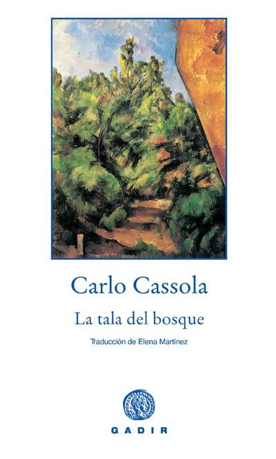 TALA DEL BOSQUE, LA | 9788493538224 | CASSOLA, CARLO | Galatea Llibres | Llibreria online de Reus, Tarragona | Comprar llibres en català i castellà online