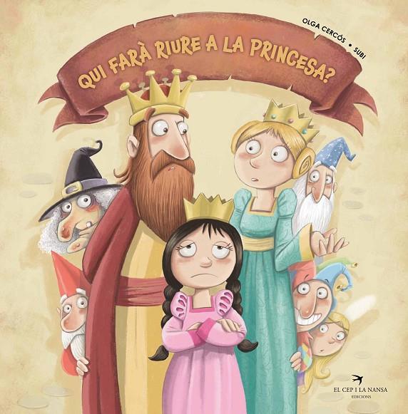 QUI FARÀ RIURE A LA PRINCESA? | 9788418522246 | CERCÓS BERNAL, OLGA | Galatea Llibres | Llibreria online de Reus, Tarragona | Comprar llibres en català i castellà online