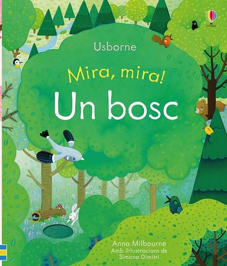 MIRA, MIRA! UN BOSC | 9781474954914 | AA.VV. | Galatea Llibres | Llibreria online de Reus, Tarragona | Comprar llibres en català i castellà online