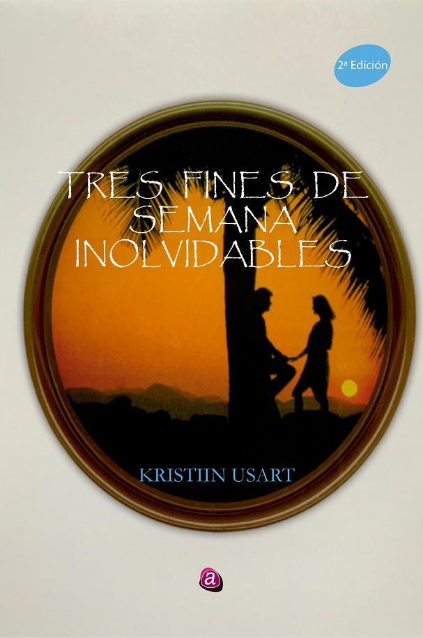TRES FINES DE SEMANA INOLVIDABLES | 9788419385543 | USART, KRISTIIN | Galatea Llibres | Librería online de Reus, Tarragona | Comprar libros en catalán y castellano online