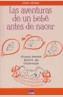 AVENTURAS DE UN BEBE ANTES DE NACER | 9788497541596 | SINGER, CLAIRE | Galatea Llibres | Librería online de Reus, Tarragona | Comprar libros en catalán y castellano online