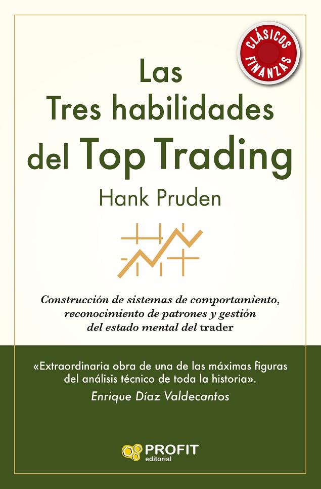 LAS TRES HABILIDADES DEL TOP TRADING | 9788418464720 | PRUDEN, HANK | Galatea Llibres | Llibreria online de Reus, Tarragona | Comprar llibres en català i castellà online