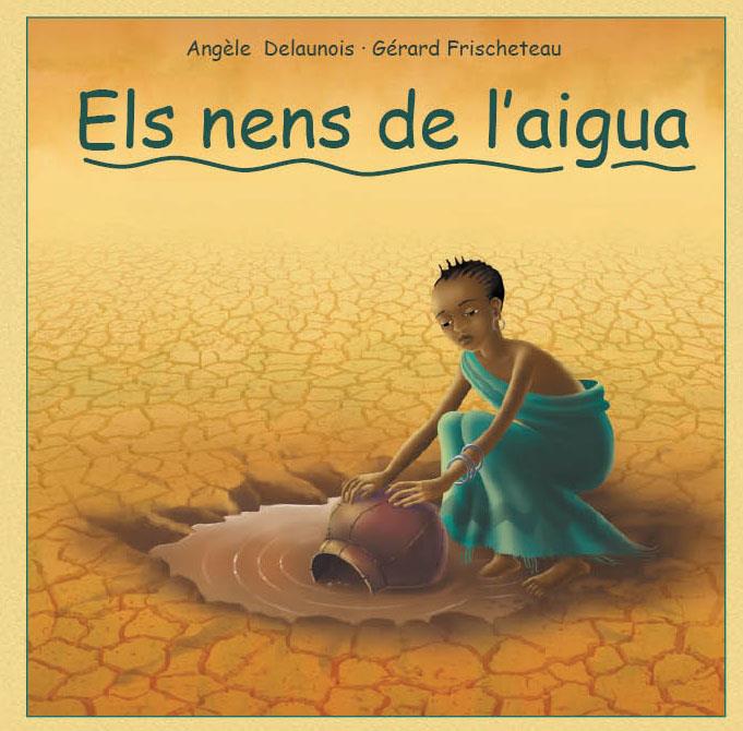 NENS DE L´AIGUA | 9788493625078 | DELAUNOIS, ANGELE | Galatea Llibres | Librería online de Reus, Tarragona | Comprar libros en catalán y castellano online