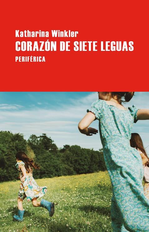 CORAZÓN DE SIETE LEGUAS | 9788410171657 | WINKLER, KATHARINA | Galatea Llibres | Librería online de Reus, Tarragona | Comprar libros en catalán y castellano online