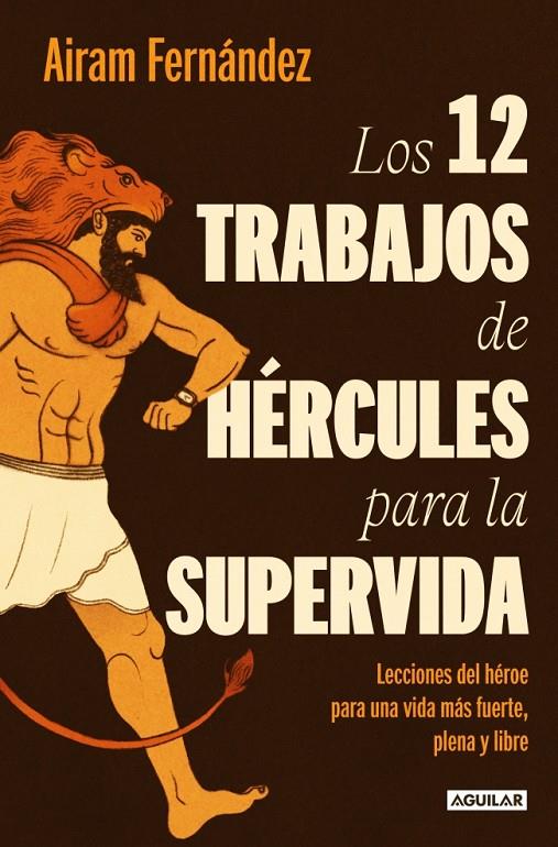 LOS 12 TRABAJOS DE HÉRCULES PARA LA SUPERVIDA | 9788403519695 | FERNÁNDEZ, AIRAM | Galatea Llibres | Llibreria online de Reus, Tarragona | Comprar llibres en català i castellà online