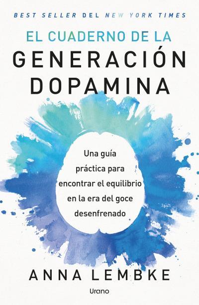 EL CUADERNO DE LA GENERACIÓN DOPAMINA | 9791387662424 | LEMBKE, ANNA | Galatea Llibres | Llibreria online de Reus, Tarragona | Comprar llibres en català i castellà online
