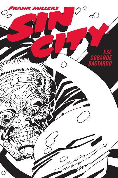 SIN CITY 4. ESE COBARDE BASTARDO | 9788467966367 | MILLER, FRANK | Galatea Llibres | Librería online de Reus, Tarragona | Comprar libros en catalán y castellano online