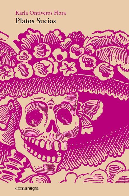PLATOS SUCIOS | 9788415097778 | ONTIVEROS FLORA, KARLA | Galatea Llibres | Librería online de Reus, Tarragona | Comprar libros en catalán y castellano online
