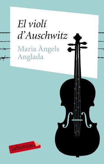 VIOLI D'AUSCHWITZ | 9788499300399 | ANGLADA, MARIA ANGELS | Galatea Llibres | Librería online de Reus, Tarragona | Comprar libros en catalán y castellano online