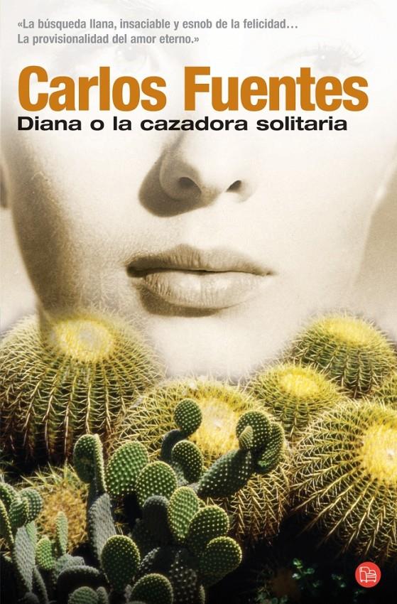 DIANA O LA CAZADORA SOLITARIA | 9788466368445 | FUENTES, CARLOS | Galatea Llibres | Librería online de Reus, Tarragona | Comprar libros en catalán y castellano online