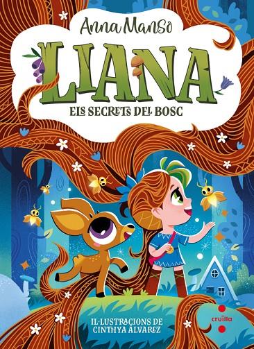 LIANA 4: ELS SECRETS DEL BOSC | 9788466160735 | MANSO MUNNÉ, ANNA | Galatea Llibres | Llibreria online de Reus, Tarragona | Comprar llibres en català i castellà online
