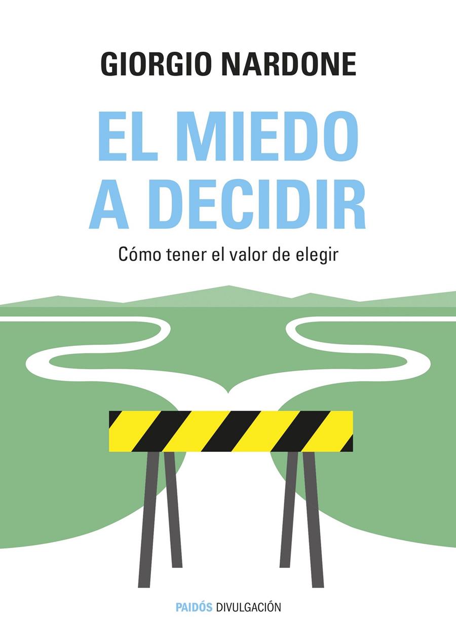 EL MIEDO A DECIDIR | 9788449331770 | NARDONE, GIORGIO | Galatea Llibres | Llibreria online de Reus, Tarragona | Comprar llibres en català i castellà online