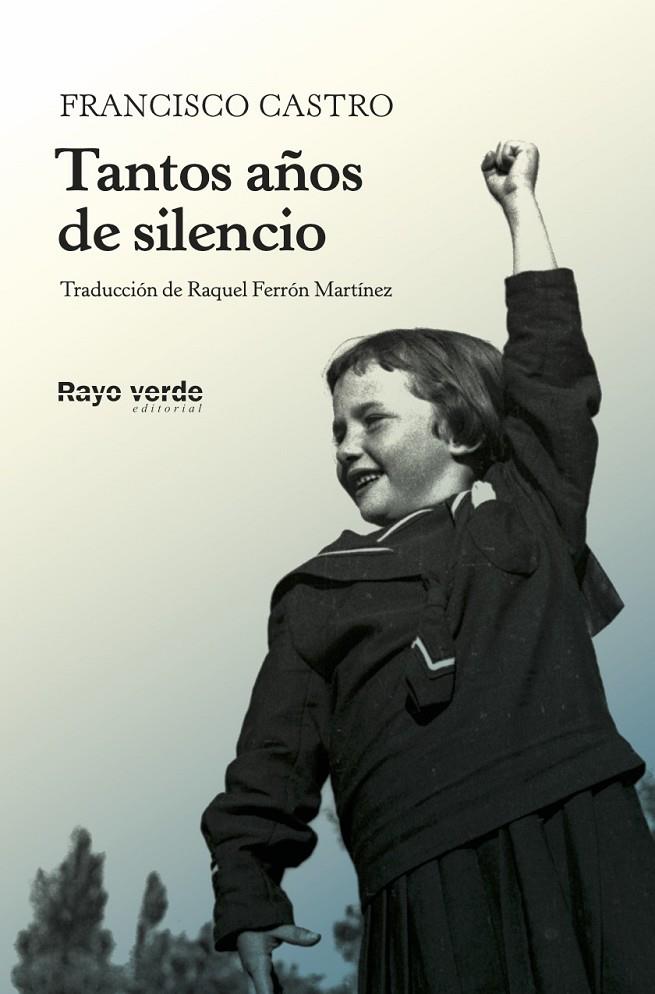 TANTOS AÑOS DE SILENCIO | 9788417925109 | CASTRO VELOSO, FRANCISCO | Galatea Llibres | Librería online de Reus, Tarragona | Comprar libros en catalán y castellano online