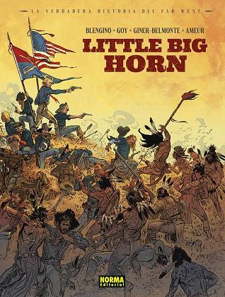 LA VERDADERA HISTORIA DEL FAR WEST: LITTLE BIG HORN | 9788467973631 | AMEUR/BLENGINO/GOY/GINER/BELMONTE | Galatea Llibres | Librería online de Reus, Tarragona | Comprar libros en catalán y castellano online