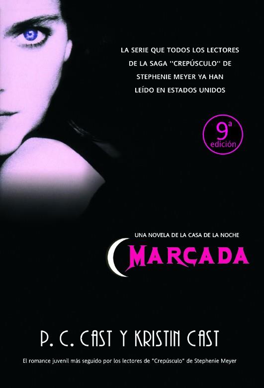 MARCADA (LA CASA DE LA NOCHE I) | 9788498004175 | CAST, P.C. | Galatea Llibres | Librería online de Reus, Tarragona | Comprar libros en catalán y castellano online