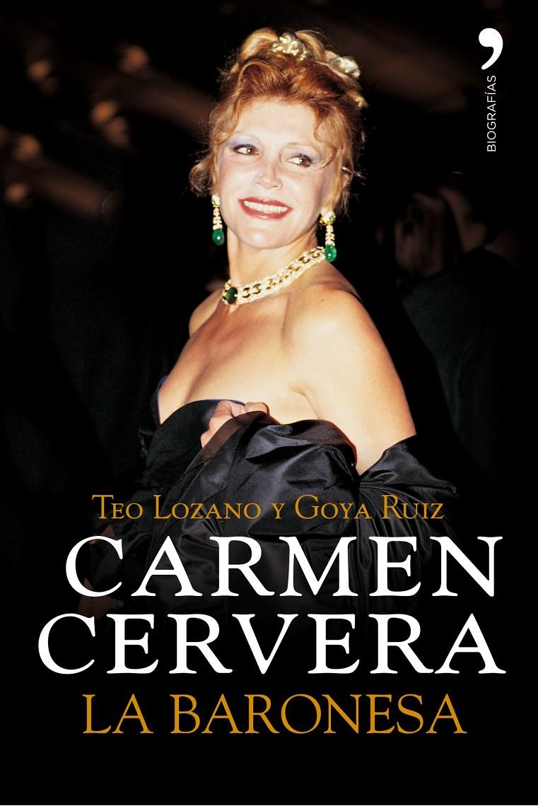 CARMEN CERVERA, LA BARONESA | 9788484606901 | LOZANO, TEO | Galatea Llibres | Librería online de Reus, Tarragona | Comprar libros en catalán y castellano online