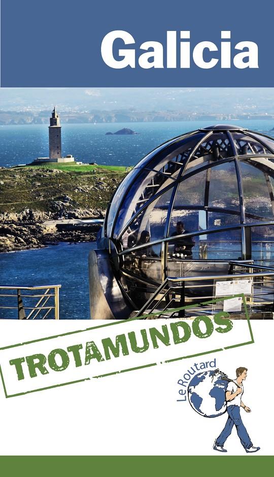 GALICIA TROTAMUNDOS | 9788415501411 | GLOAGUEN, PHILIPPE | Galatea Llibres | Librería online de Reus, Tarragona | Comprar libros en catalán y castellano online