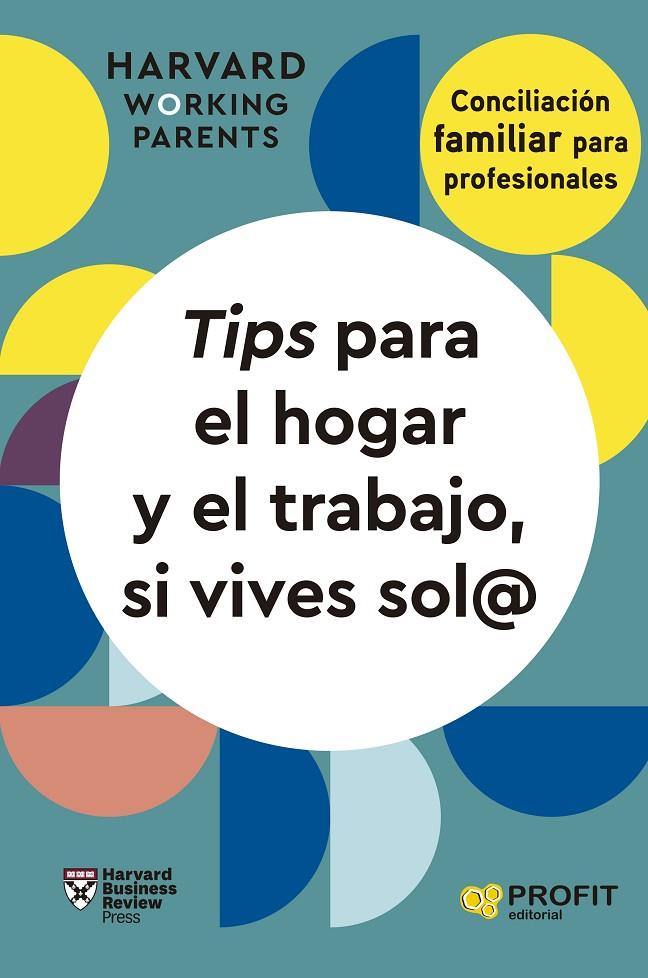 TIPS PARA EL HOGAR Y EL TRABAJO, SI VIVES SOL@ | 9788419841728 | Galatea Llibres | Librería online de Reus, Tarragona | Comprar libros en catalán y castellano online