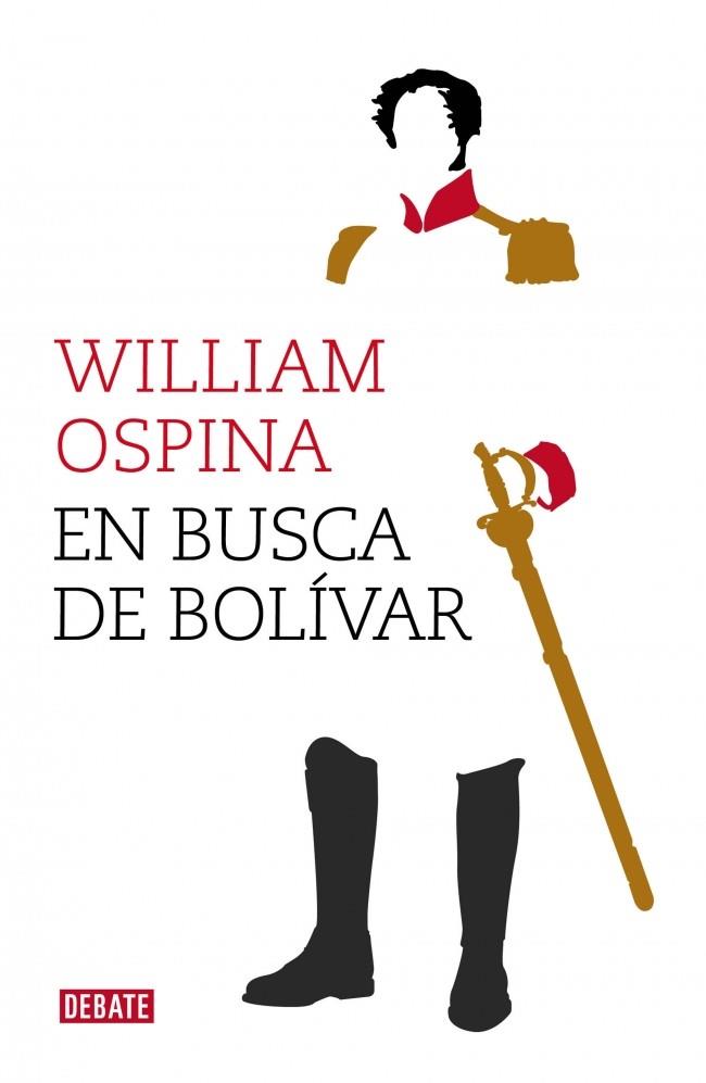 EN BUSCA DE BOLÍVAR | 9788499924779 | OSPINA, WILLIAM | Galatea Llibres | Librería online de Reus, Tarragona | Comprar libros en catalán y castellano online