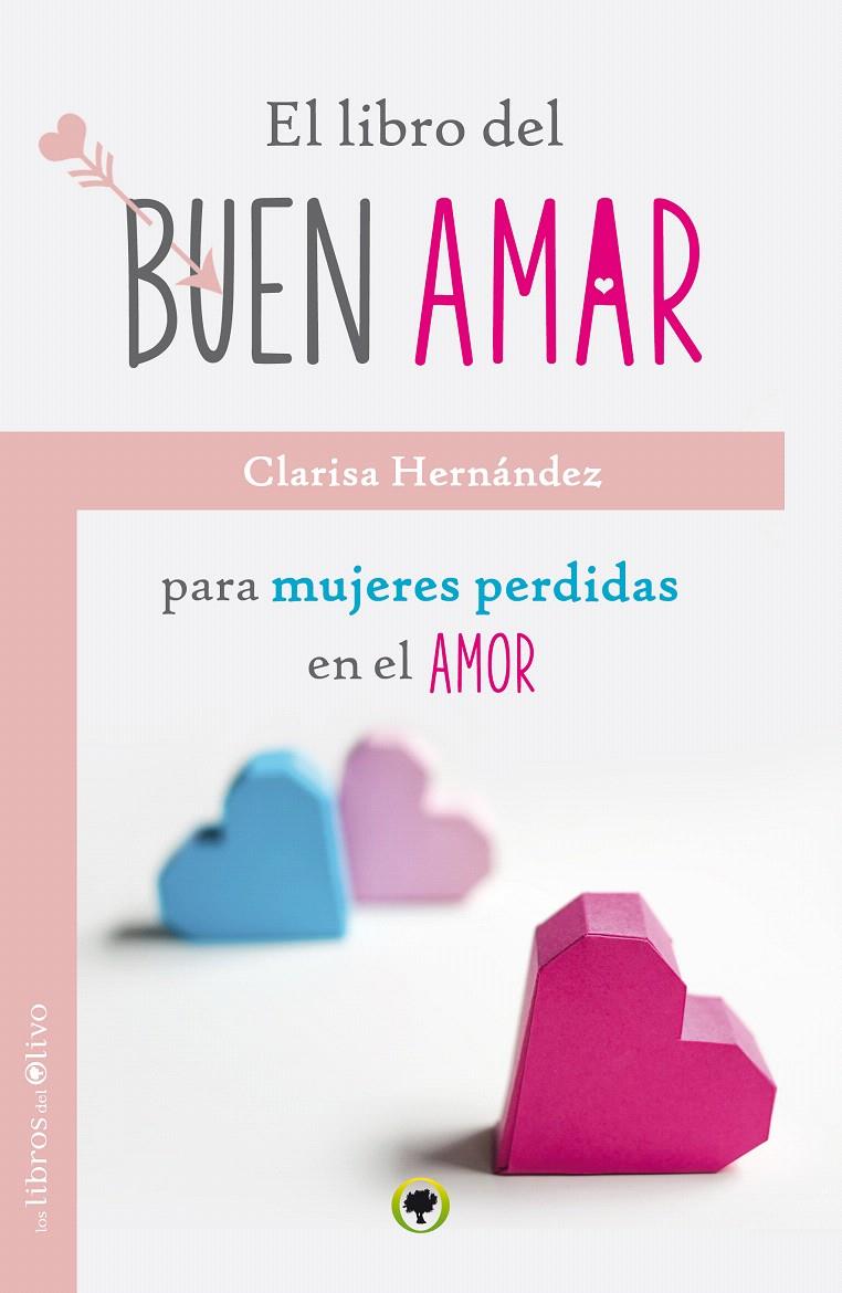 EL LIBRO DEL BUEN AMAR | 9788494214264 | HERNÁNDEZ, CLARISA | Galatea Llibres | Librería online de Reus, Tarragona | Comprar libros en catalán y castellano online