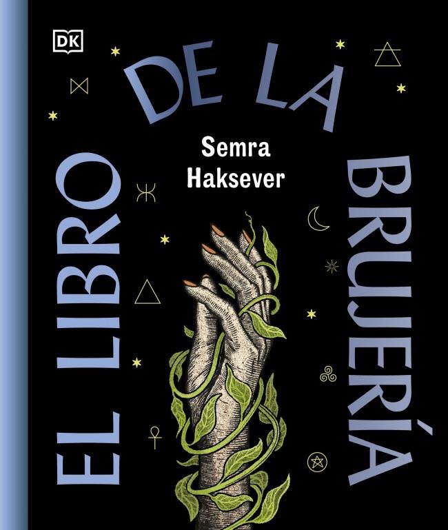 EL LIBRO DE LA BRUJERÍA | 9780241837832 | HAKSEVER, SEMRA | Galatea Llibres | Llibreria online de Reus, Tarragona | Comprar llibres en català i castellà online