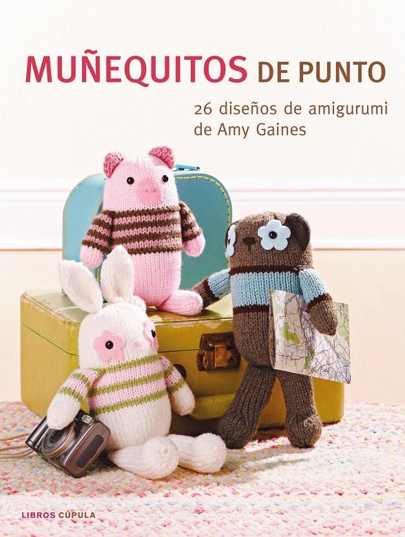 MUÑEQUITOS DE PUNTO | 9788448007218 | GAINES, AMY | Galatea Llibres | Librería online de Reus, Tarragona | Comprar libros en catalán y castellano online