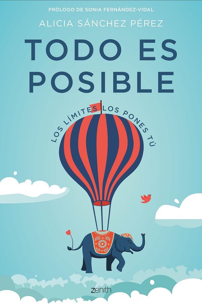 TODO ES POSIBLE | 9788408182177 | SáNCHEZ PéREZ, ALICIA | Galatea Llibres | Llibreria online de Reus, Tarragona | Comprar llibres en català i castellà online