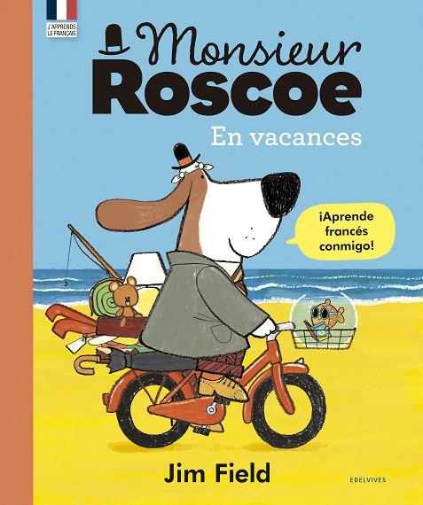 MONSIEUR ROSCOE EN VACANCES | 9788414030592 | FIELD, JIM | Galatea Llibres | Llibreria online de Reus, Tarragona | Comprar llibres en català i castellà online